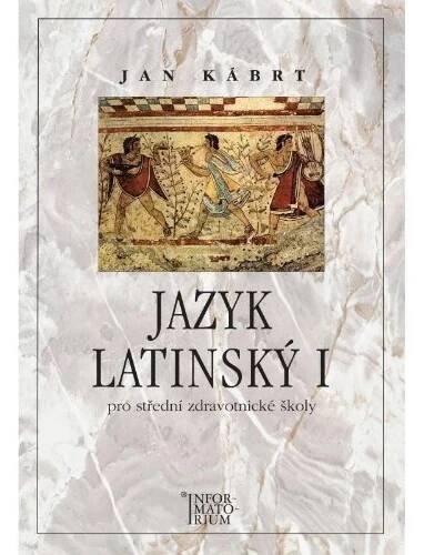 Jazyk latinský I - Jan Kábrt