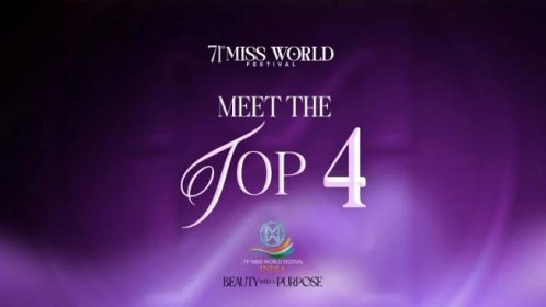 71st Miss World: meet the Top 4