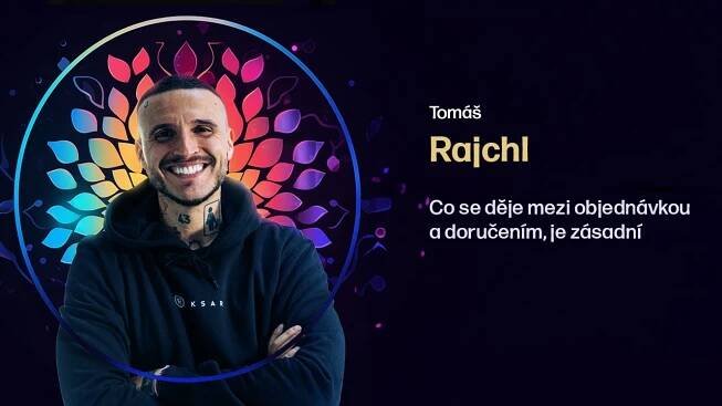Tomáš Rajchl — Co se děje mezi objednávkou a doručením, je zásadní