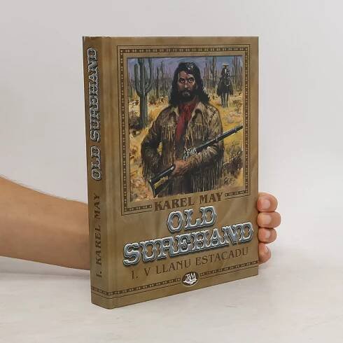 Karel May Old Surehand I. - V Llanu Estacadu
