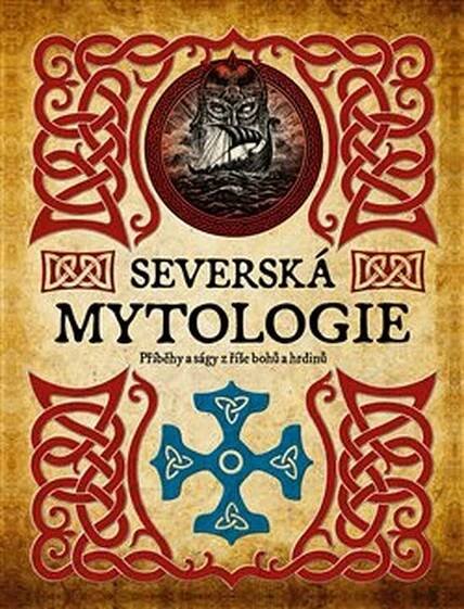 Tištěná kniha Severská mytologie - James Shepherd | Svaz českých knihkupců a nakladatelů