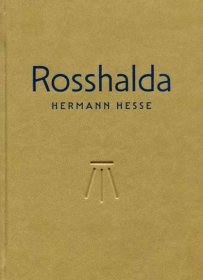 Hermann Hesse: ROSSHALDA