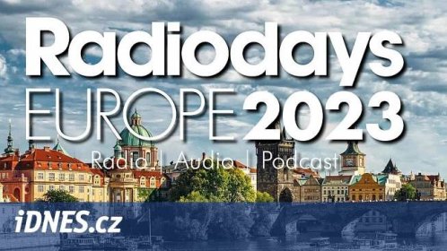 Praha bude v březnu hostit evropskou rozhlasovou konferenci Radiodays Europe - iDNES.cz