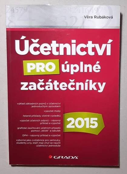 Účetnictví pro úplné začátečníky 2015 - Věra Rubáková - Knihy