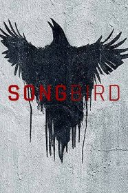 Songbird • Online a Stáhnout (Download) Filmy Zdarma