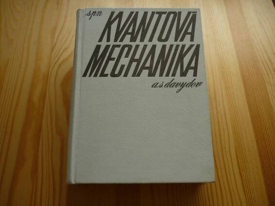 Kvantová mechanika, A.S. Davydov - Knihy