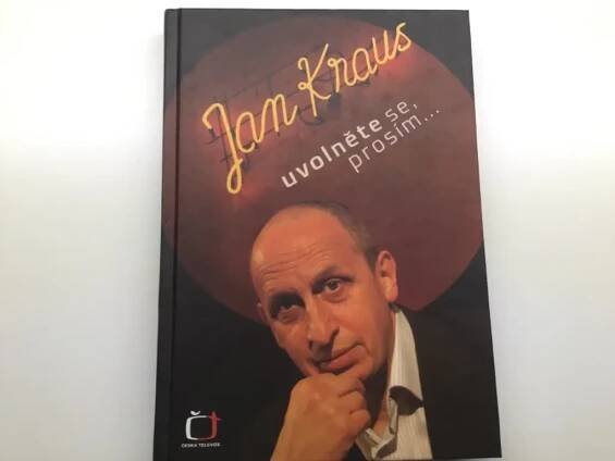 Jan Kraus - Uvolněte se prosím... Nová kniha