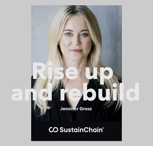 Jennifer Gross, rise up and rebuild SustainChain
