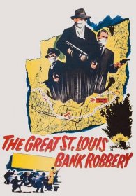 The Great St. Louis Bank Robbery: sledovat online