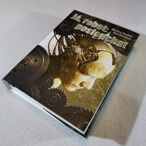 REICHERTOVÁ / JÁ, ROBOT: POSLOUCHAT - Knižní sci-fi / fantasy