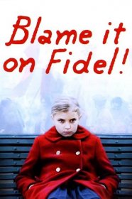 Blame It on Fidel