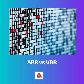 ABR vs VBR: Difference and Comparison