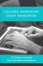 College Admission Essays | JLV College Counseling
