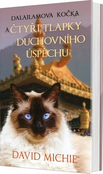 Dalajlamova kočka a čtyři tlapky duchovního úspěchu - David Michie