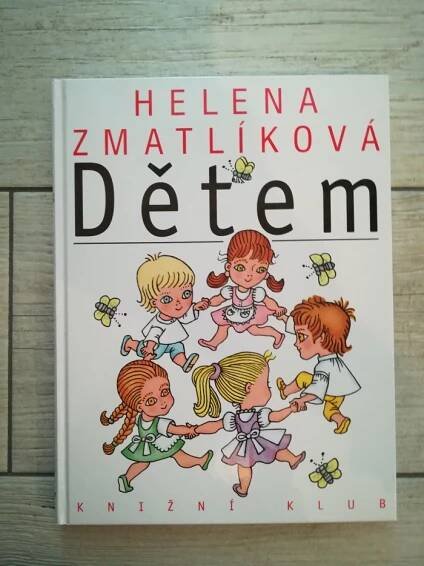 Kniha Helena Zmatlíková dětem - Trh knih - online antikvariát