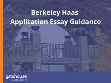 Berkeley Haas Essay Guidance