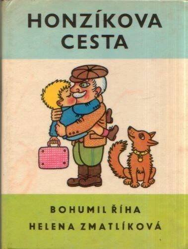 Bohumil Říha Honzíkova cesta ilustrace Helena Zmatlíková