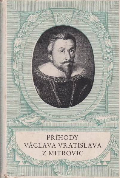 Příhody Václava Vratislava z Mitrovic - Antikvariát Dlážděná