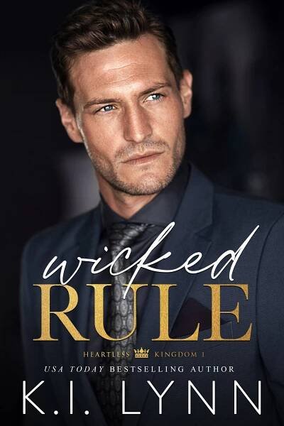 WICKED RULE (Heartless Kingdom - #1) by K.I. Lynn