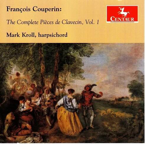 François Couperin: The Complete Pièces de Clavecin, Vol. 1 CD | GRAMODESKY.CZ