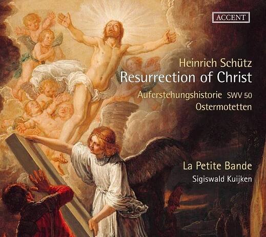Heinrich Schütz: Resurrection of Christ - La Petite Bande [CD]