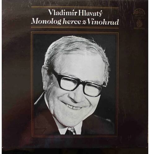 Vladimír Hlavatý - Monolog Herce Z Vinohrad