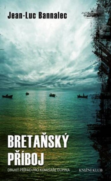 Bretaňský příboj - Jean-Luc Bannalec od 286 Kč