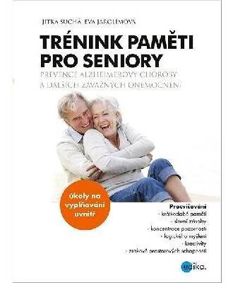 Trénink paměti pro seniory: Prevence Alzheimerovy choroby a dalších závažných onemocnění