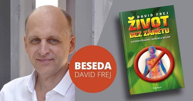 Beseda: David Frej - Život bez zánětu