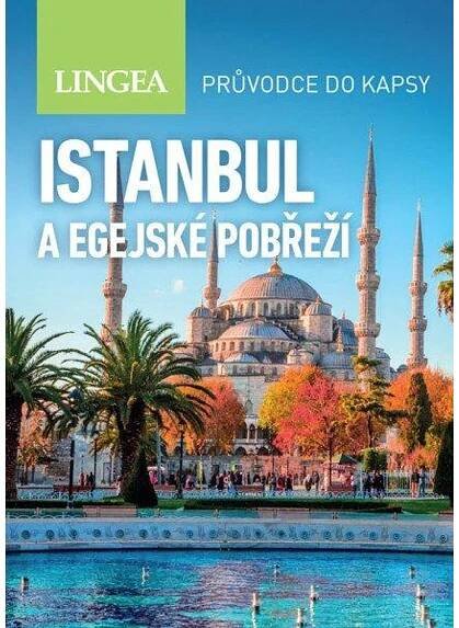 Istanbul a egejské pobřeží - Průvodce do kapsy