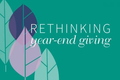 Rethinking Year-End Giving - Catholic Community Foundation