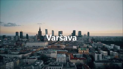 Varšava potěší hlavně milovníky památek a historie / VIDEO