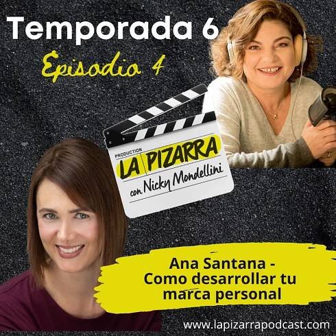 Ana Santana-Cómo desarrollar tu Marca Personal - Nicky Mondellini