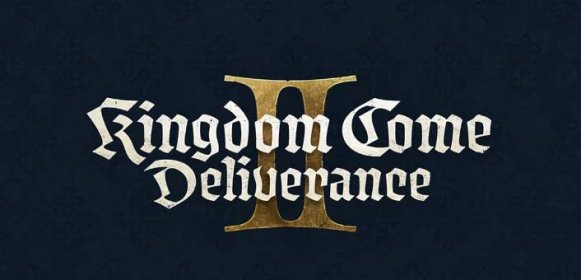 Kingdom Come: Deliverance 2 oficiálně představeno! Máme pro vás trailer i nálož detailů
