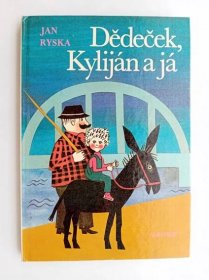 Jan Ryška- Dědeček, Kyliján a já - Knihy