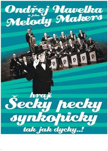 ONDŘEJ HAVELKA A MELODY MAKERS