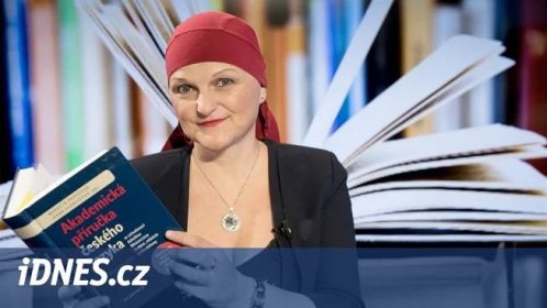 Od roku 1993 se žádná jazyková revoluce nekonala, míní jazykovědkyně Pravdová - iDNES.cz