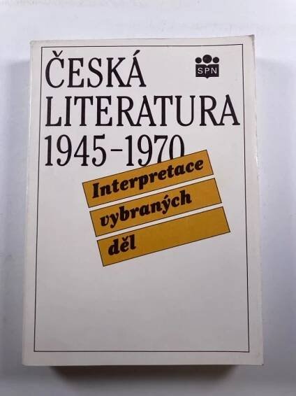 Česká literatura 1945 - 1970