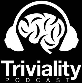 Triviality Podcast