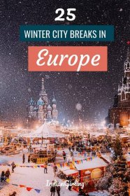 Top winter city breaks in Europe, Pinterest image for top europe destinations to visit in the winter
