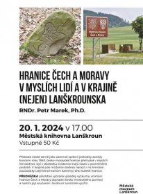 Hranice Čech a Moravy v myslích lidí i v krajině (nejen) Lanškrounska – Kulturní centrum Lanškroun