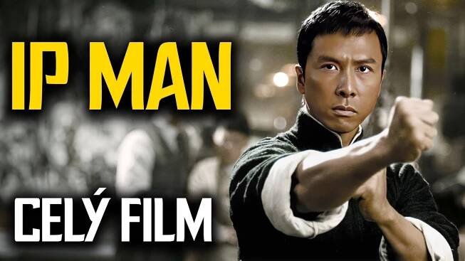 IP MAN [2008] [Donnie Yen] [Celý Film v Češtině] [Film Bojových Umění] [Český Dabing]