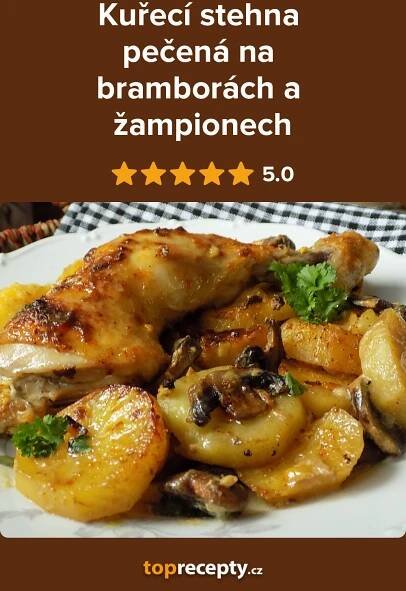 Kuřecí stehna pečená na bramborách a žampionech | Yemek Tarifi
