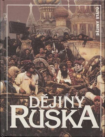 Dějiny Ruska (Rusko - edice Dějiny států, NLN) - Odborné knihy