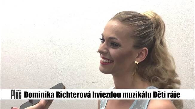 Dominika Richterová na muzikáli Děti ráje