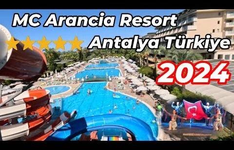 Full Tour of MC Arancia Resort Antalya Türkiye August 2024