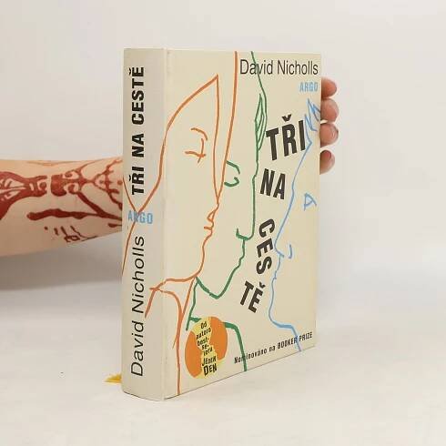 David Nicholls Tři na cestě