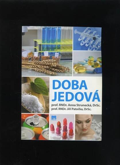 Doba jedová (Anna Strunecká, Jiří Patočka))