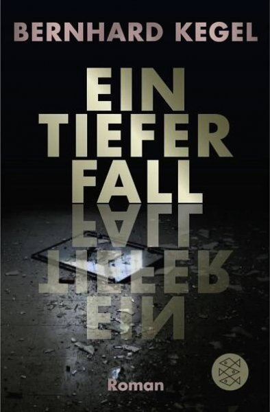 Ein tiefer Fall