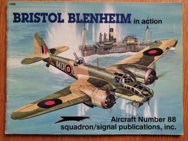 Bristol Blenheim --- in action --- Squadron Signal